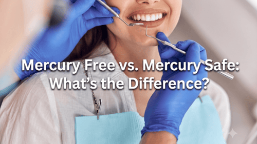 mercury Free VS Mercury safe - Smart protocol - amalgam free 