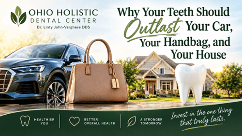 Invest in your oral health wellness and holistic dental care 